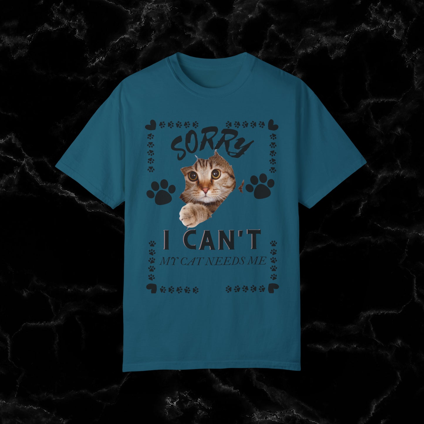 Sorry I Can't, My Cat Needs Me T-Shirt - Perfect Gift for Cat Moms and Animal Lovers T-Shirt Topaz Blue S 