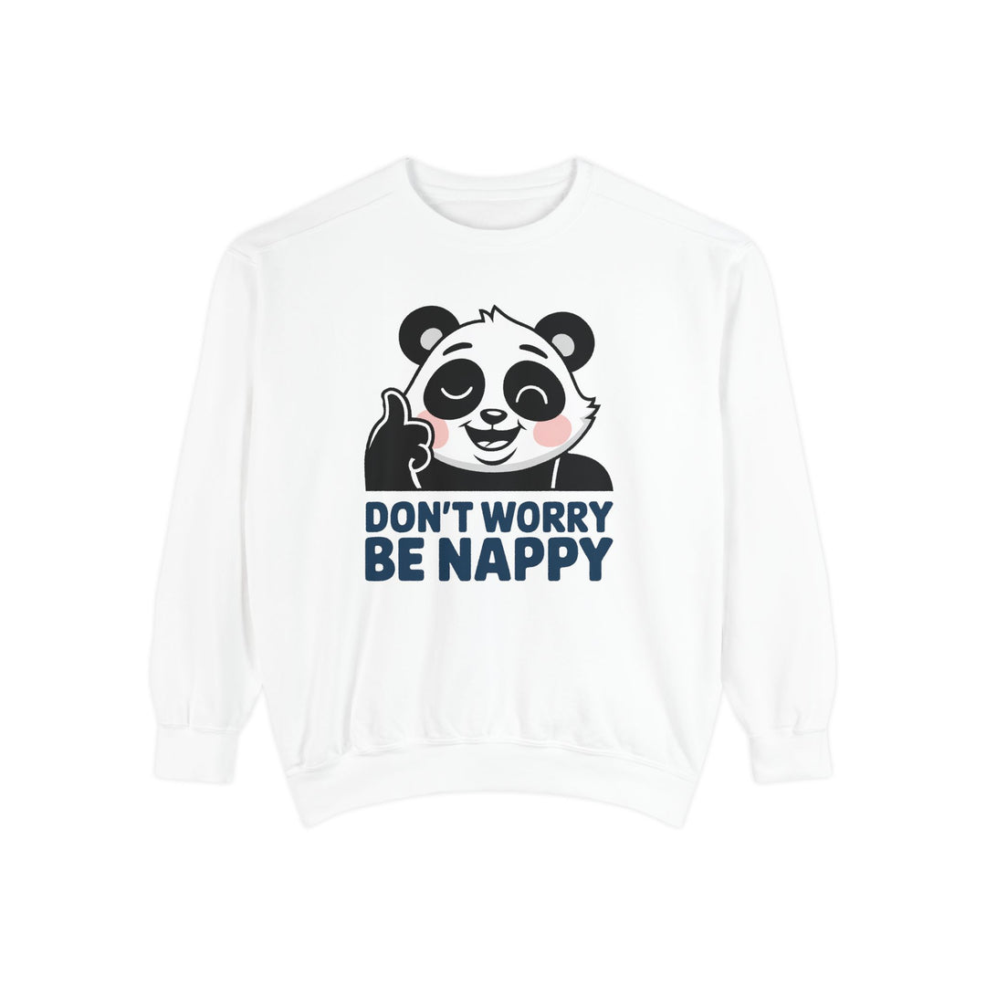 Cute Panda 'Don't Worry, Be Nappy' Sweatshirt Sweatshirt Printify White S