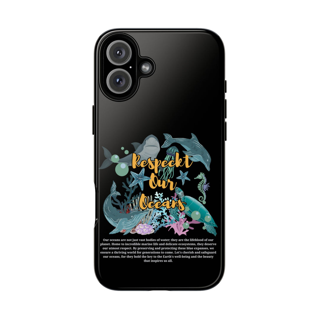 Phone Case - Respect Our Oceans Phone Case Printify iPhone 16 Plus Glossy