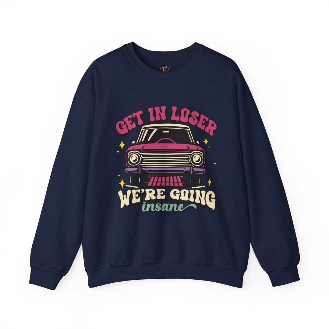 Crewneck Sweatshirt Get In Loser Retro Sweatshirt Printify S Navy