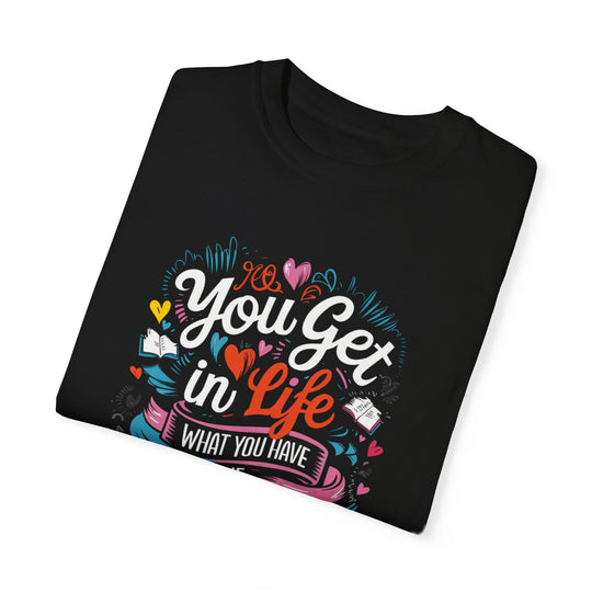 Motivational Quote Garment-Dyed T-shirt T-Shirt Printify