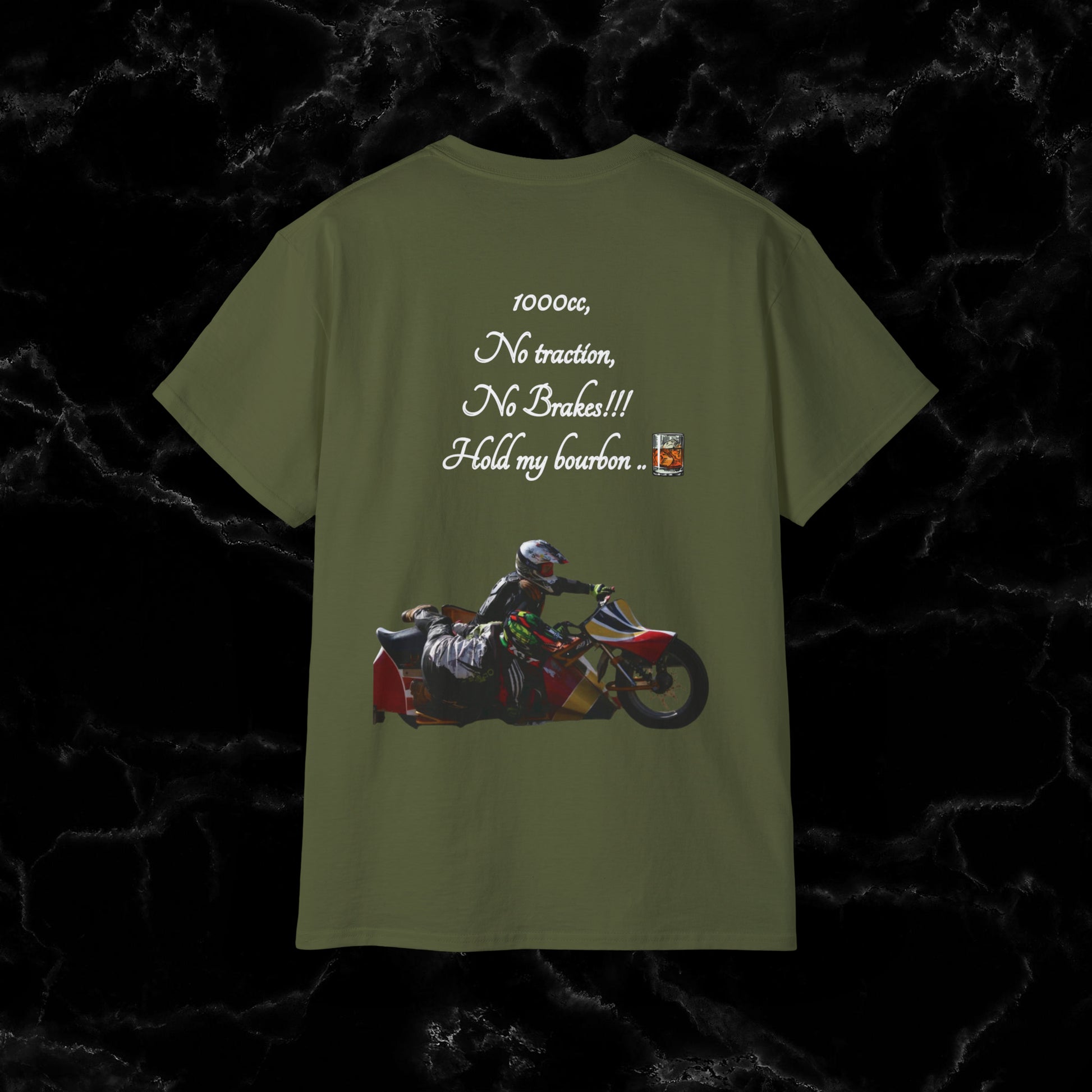 Sidecar, Motorcycle Sidecar, 1000cc - No Traction, No Brakes, Hold My Bourbon | Unisex Sidecar Tee with Front and Back Design T-Shirt   