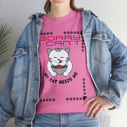 Sorry I Can't My Cat Needs Me T-Shirt | Cat Mom Shirt | Cat Lover Gift | Cat Mom Gift | Animal Lover Gift for Women T-Shirt Azalea S 