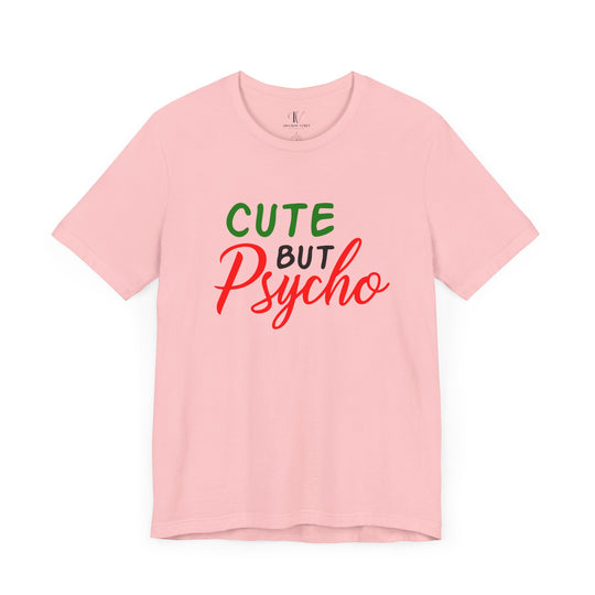 Holiday Cheer Unisex Tee: Cute But Psycho