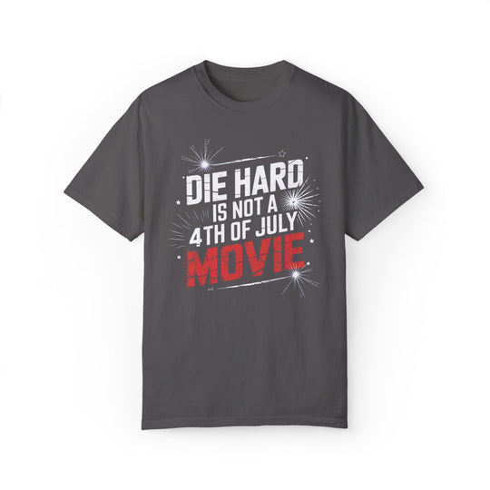 DIE HARD IS NOT A 4TH OF JULY MOVIE Unisex T-shirt T-Shirt Printify Graphite S