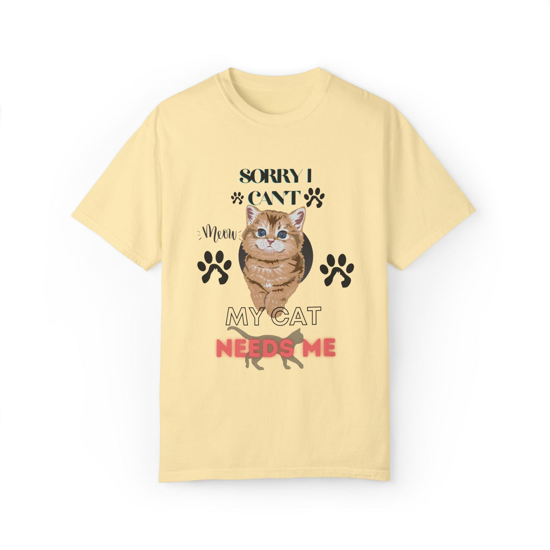 Cute Kitten Unisex T-Shirt - 'SORRY I CAN'T Meow MY CAT NEEDS ME' T-Shirt Printify Banana S