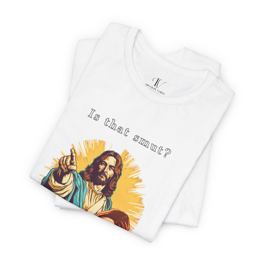 Funny Jesus Smut Unisex Tee T-Shirt Printify