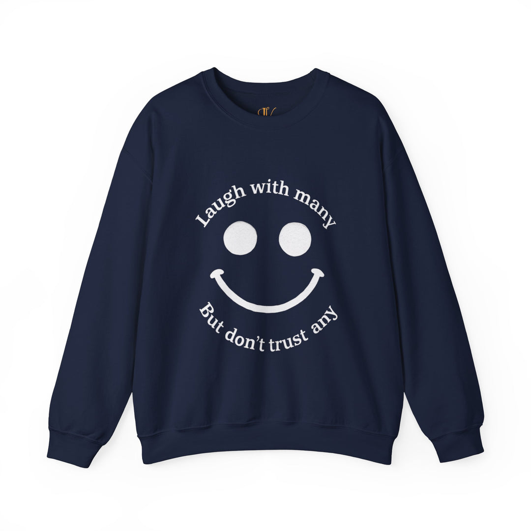 Minimalist Sweatshirt - 'Laugh with many, But don't trust any' Sweatshirt Printify S Navy