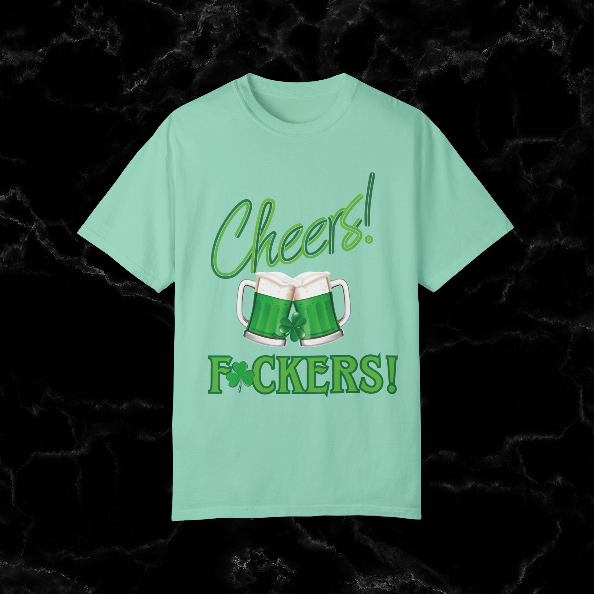 Cheers F**kers Shirt - A Bold Shamrock Statement for Irish Spirits and Good Times T-Shirt Island Reef S 