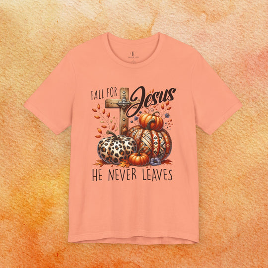 Fall for Jesus: Christian Fall T-Shirt