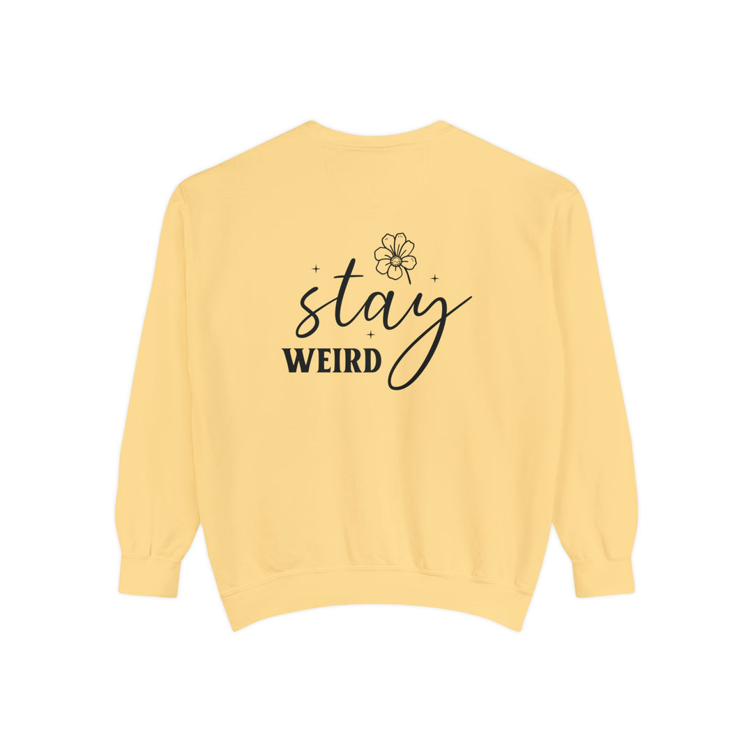 Normal Is Boring Stay Weird Sweatshirt