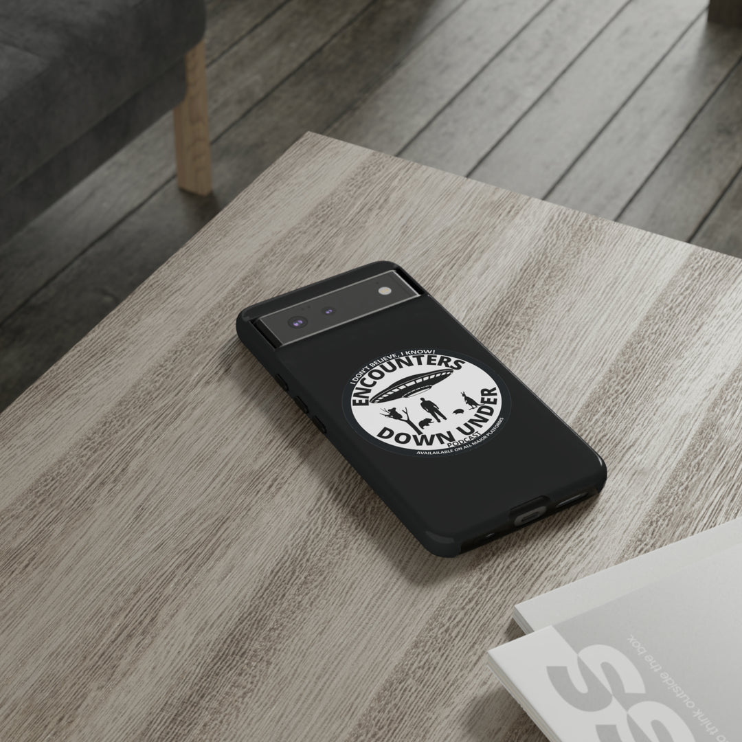 Encounters Down Under Podcast Tough Cases - Protect Your Tech with Podcast Swag Phone Case   