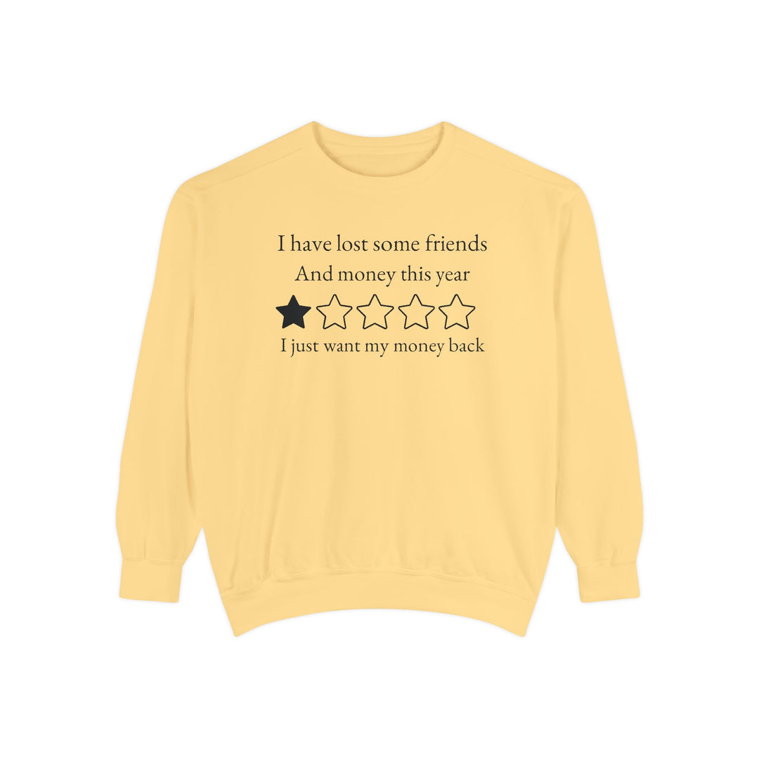 Lost Friends and Money Sweatshirt Sweatshirt Printify Butter S