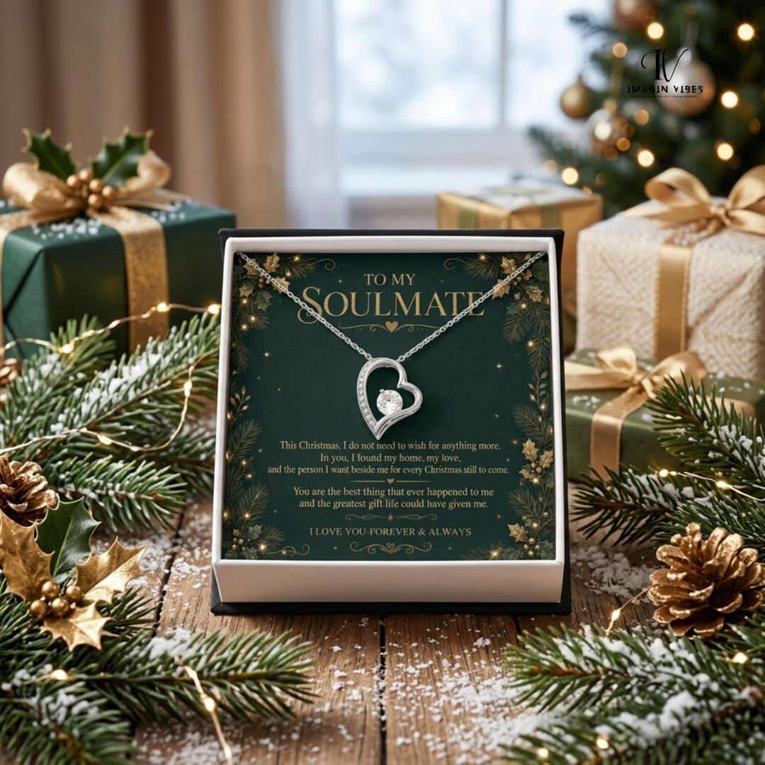 To My Soulmate – Christmas Forever Love Necklace