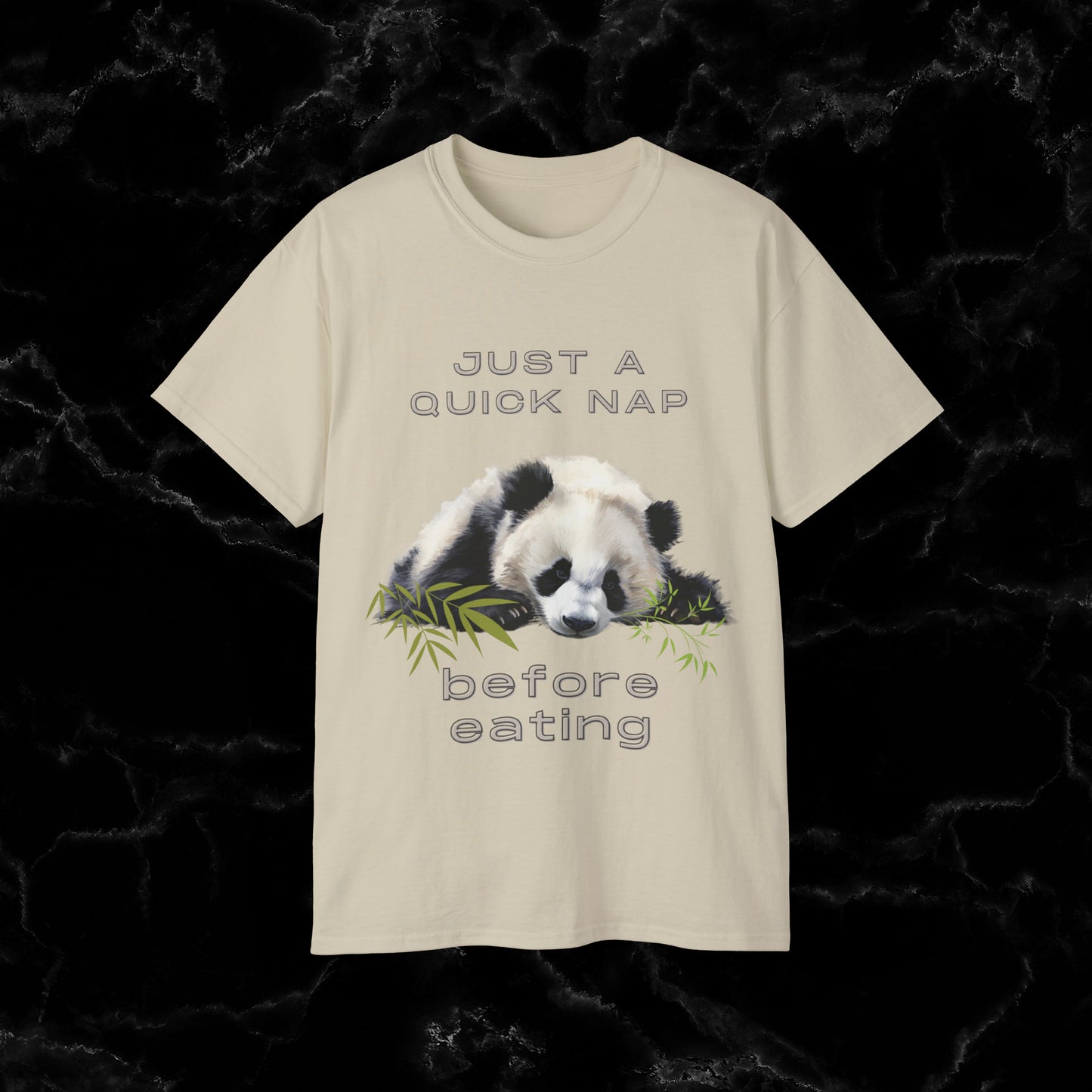 Nap Time Panda Unisex Funny Tee - Hilarious Panda Nap Design - Just a Quick Nap Before Eating T-Shirt Sand M 