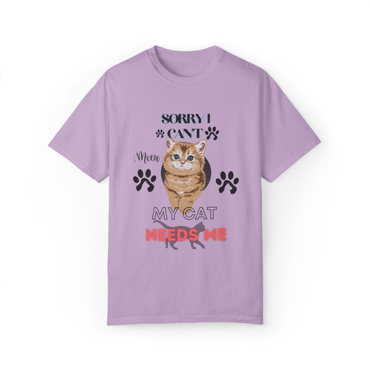 Cute Kitten Unisex T-Shirt - 'SORRY I CAN'T Meow MY CAT NEEDS ME' T-Shirt Printify Orchid S