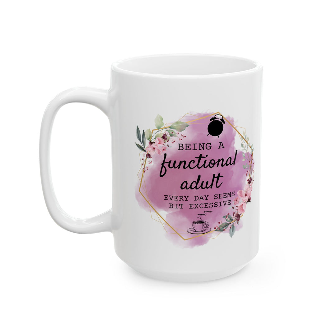 Funny Adulting Ceramic Mug Mug Printify 15oz