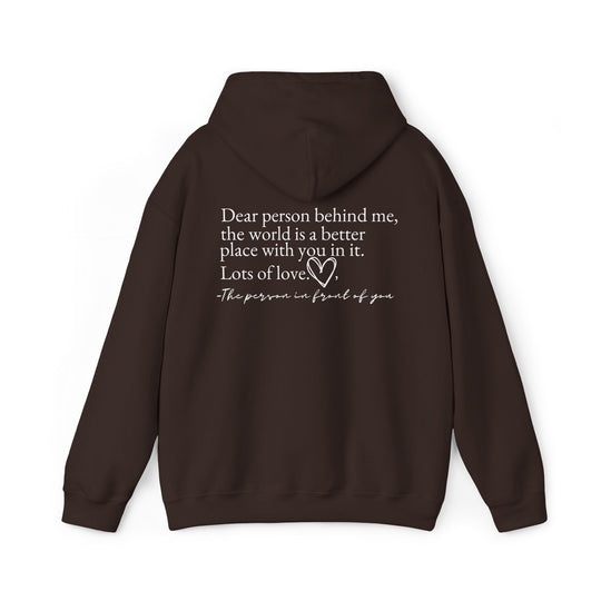 Dear Person Behind Me Hoodie Hoodie Printify Dark Chocolate S