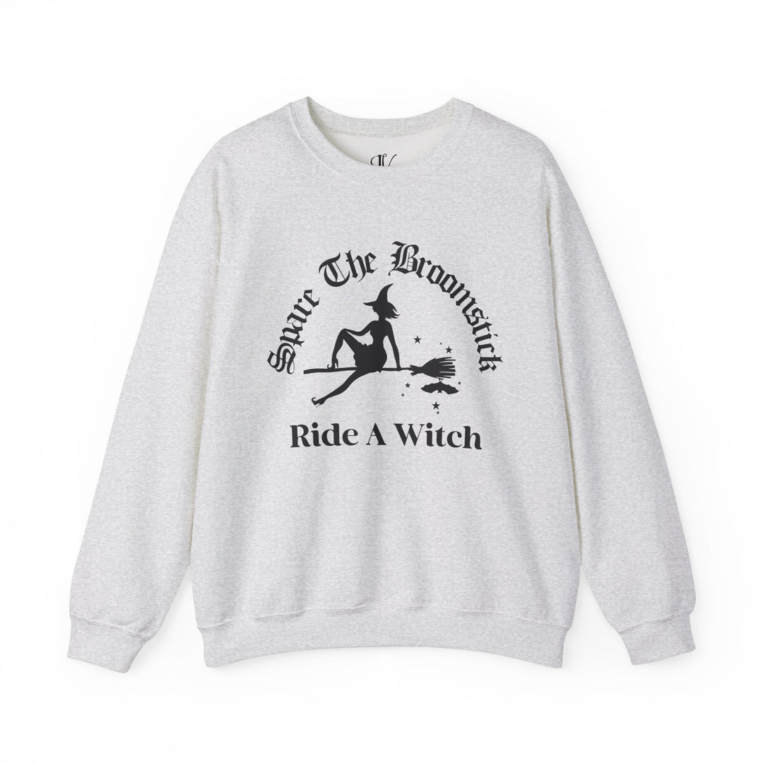 Spare The Broomstick Ride A Witch Halloween Sweatshirt