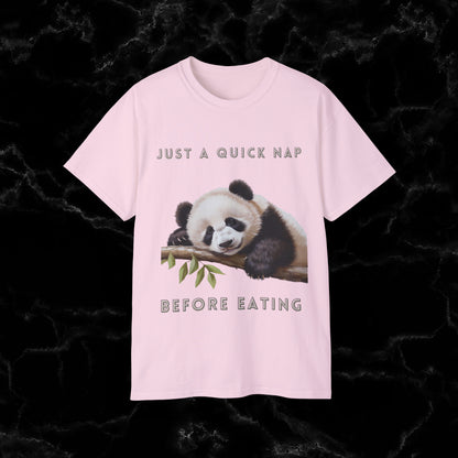 Nap Time Panda Unisex Funny Tee - Hilarious Panda Nap Design - Just a Quick Nap Before Eating T-Shirt Light Pink S 