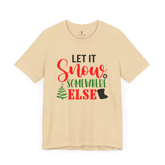 Holiday Snow Humor Tee