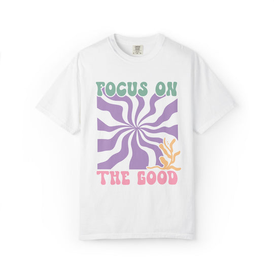 Focus on the Good: Inspirational Boho Tee T-Shirt Printify White S