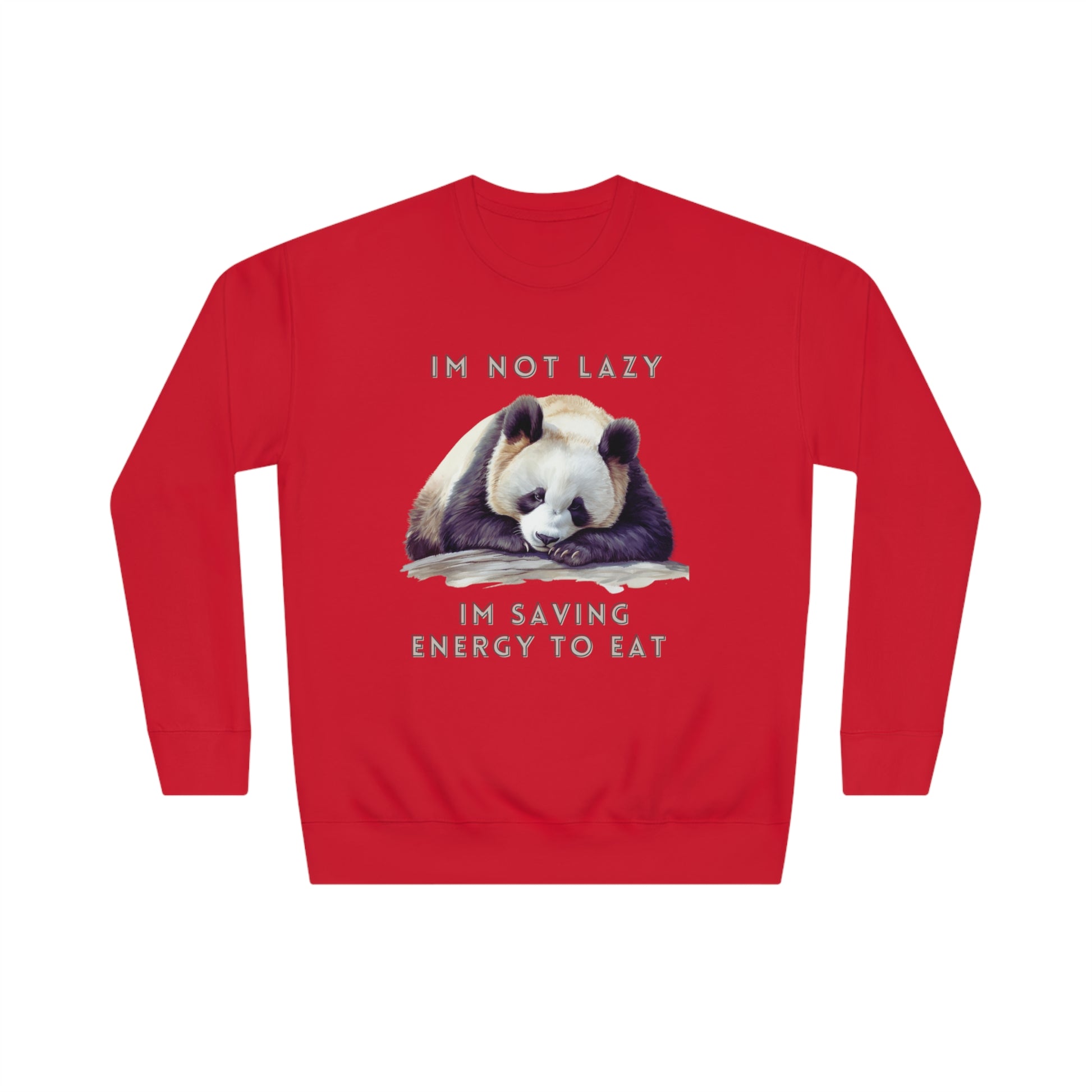 I'm Not Lazy Sweatshirt | Embrace Cozy Relaxation | Funny Panda Sweatshirt | Panda Lover Gift Sweatshirt Team Red S 