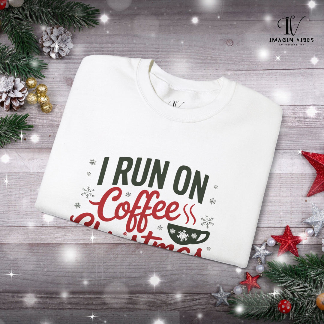 I Run on Coffee and Christmas Cheer Sweatshirt