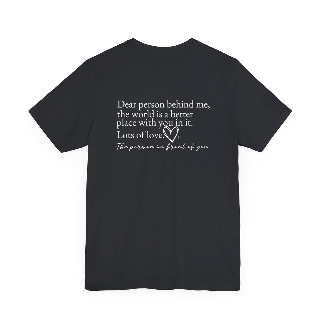 Tee - 'Dear Person Behind Me' T-Shirt Printify Vintage Black XS