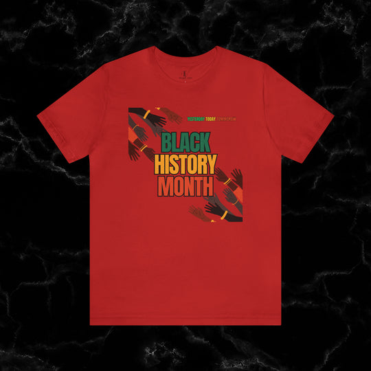 Black History Month: Celebrating Legacy Tee T-Shirt Red XS 