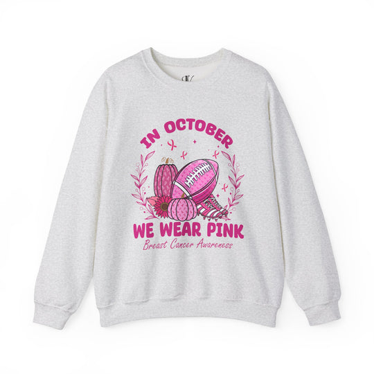 In October We Wear Pink Football Breast Cancer Awareness Sweatshirt