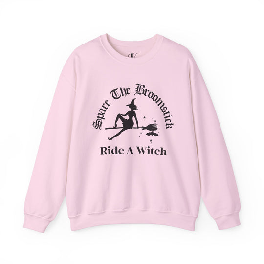 Spare The Broomstick Ride A Witch Halloween Sweatshirt