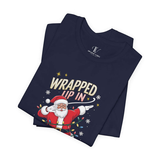 Santa Christmas Tee - Wrapped Up in Christmas Joy