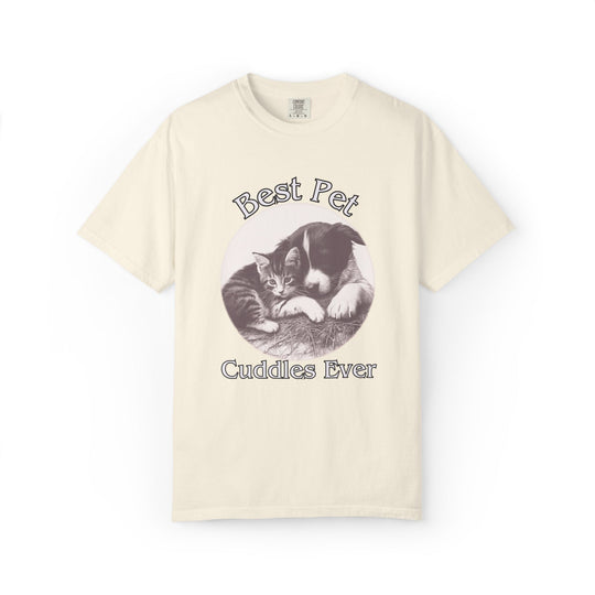"Best Pet Cuddles Ever" T-Shirt T-Shirt Printify Ivory S