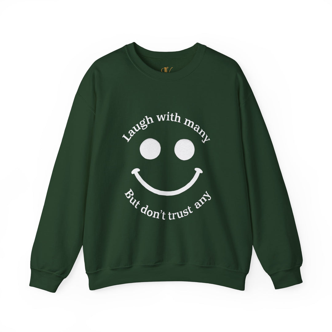 Minimalist Sweatshirt - 'Laugh with many, But don't trust any' Sweatshirt Printify S Forest Green