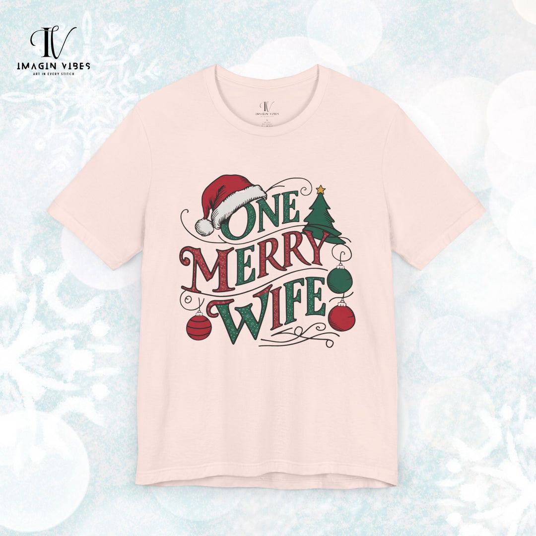 One Merry Wife Christmas T-Shirt T-Shirt Printify Soft Pink XS