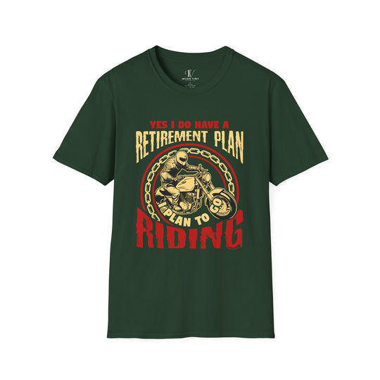 Yes I Do Have Retirment Plan I Plan To Riding Biker T-Shirt