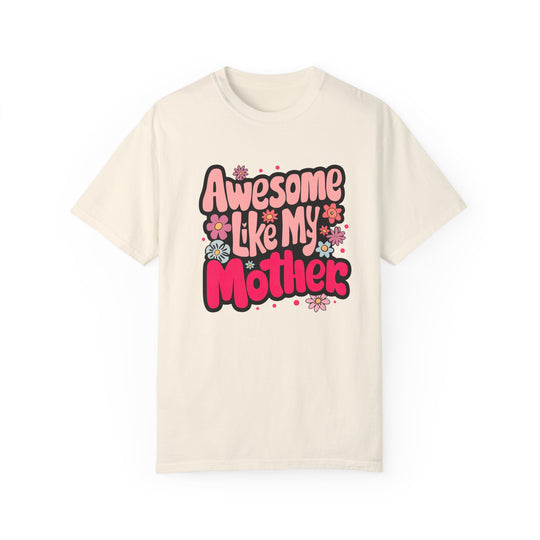 Mother's Day Retro Awesome Like My Mother T-shirt T-Shirt Printify Ivory S