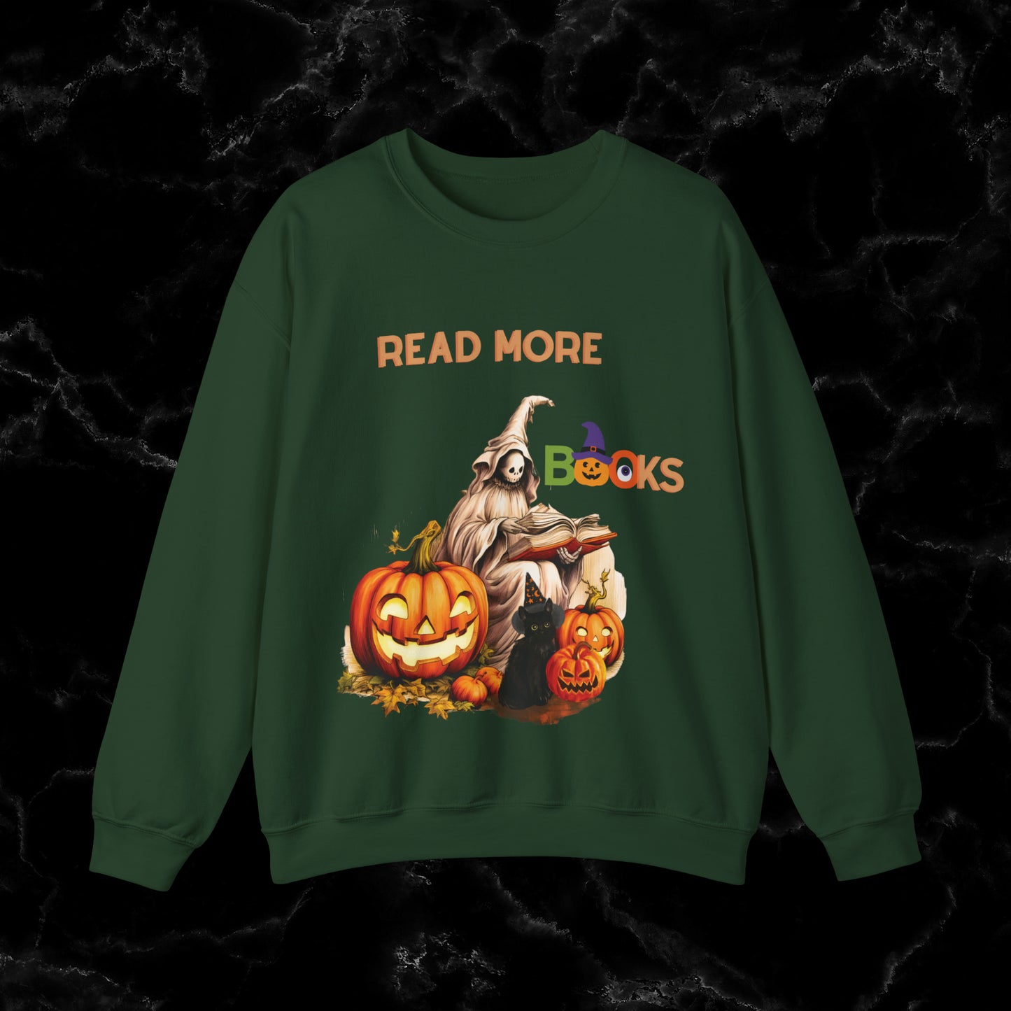 Read More Books Sweatshirt - Book Lover Halloween Sweater for Librarians and Students Sweatshirt S Forest Green 