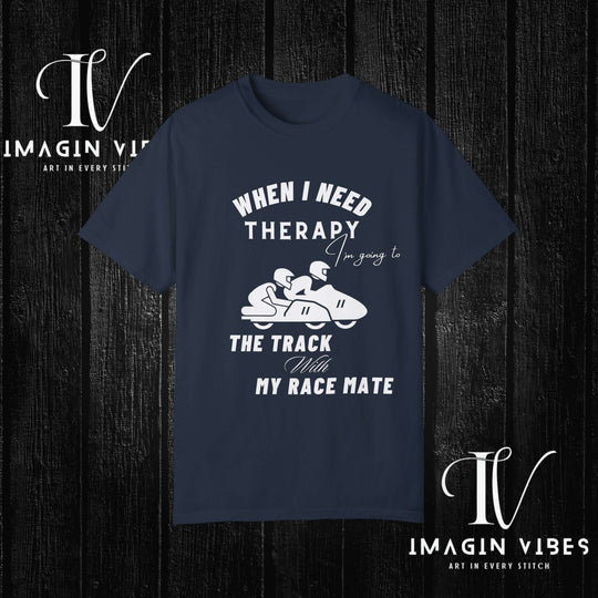 Motorcycle Therapy: When I Need It, I Hit the Track T-Shirt Navy S 