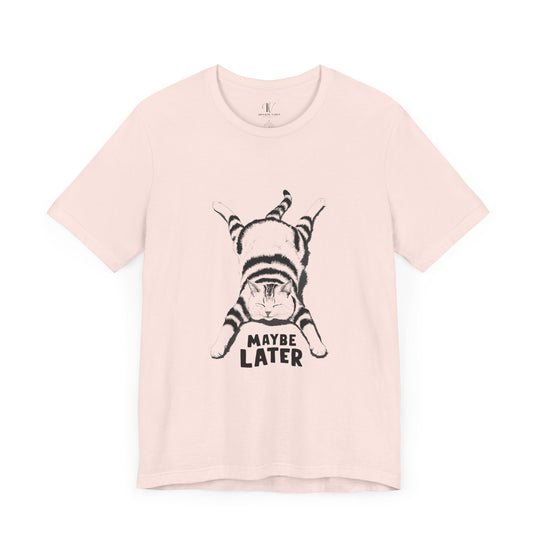 Cat Maybe Later T-Shirt T-Shirt Printify Soft Pink XS