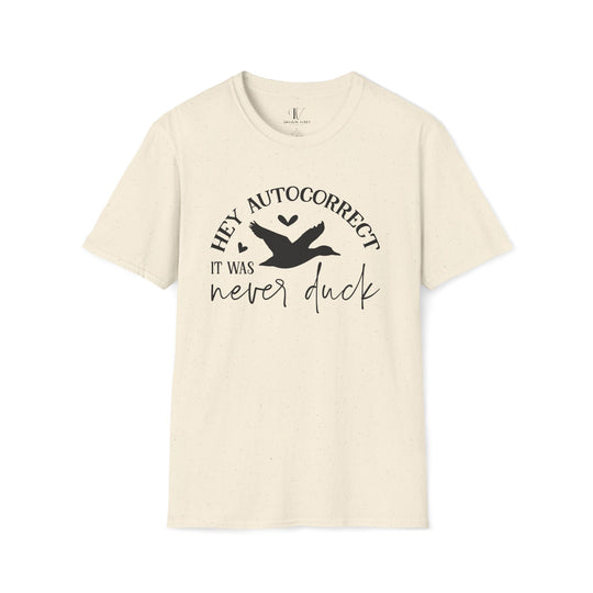 Humorous Autocorrect Duck T-Shirt T-Shirt Printify Natural S