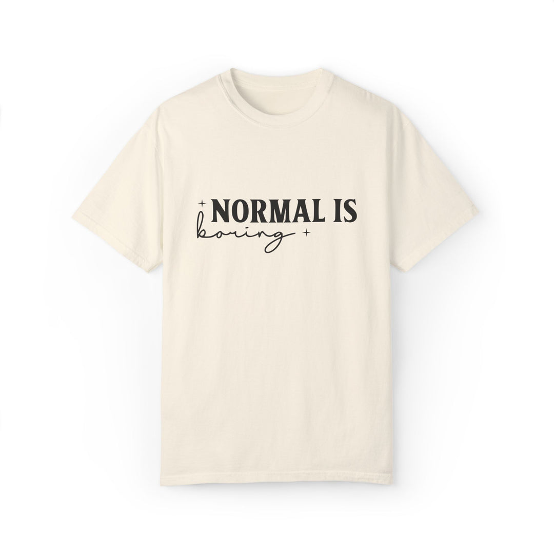 Normal Is Boring Stay Weird T-Shirt