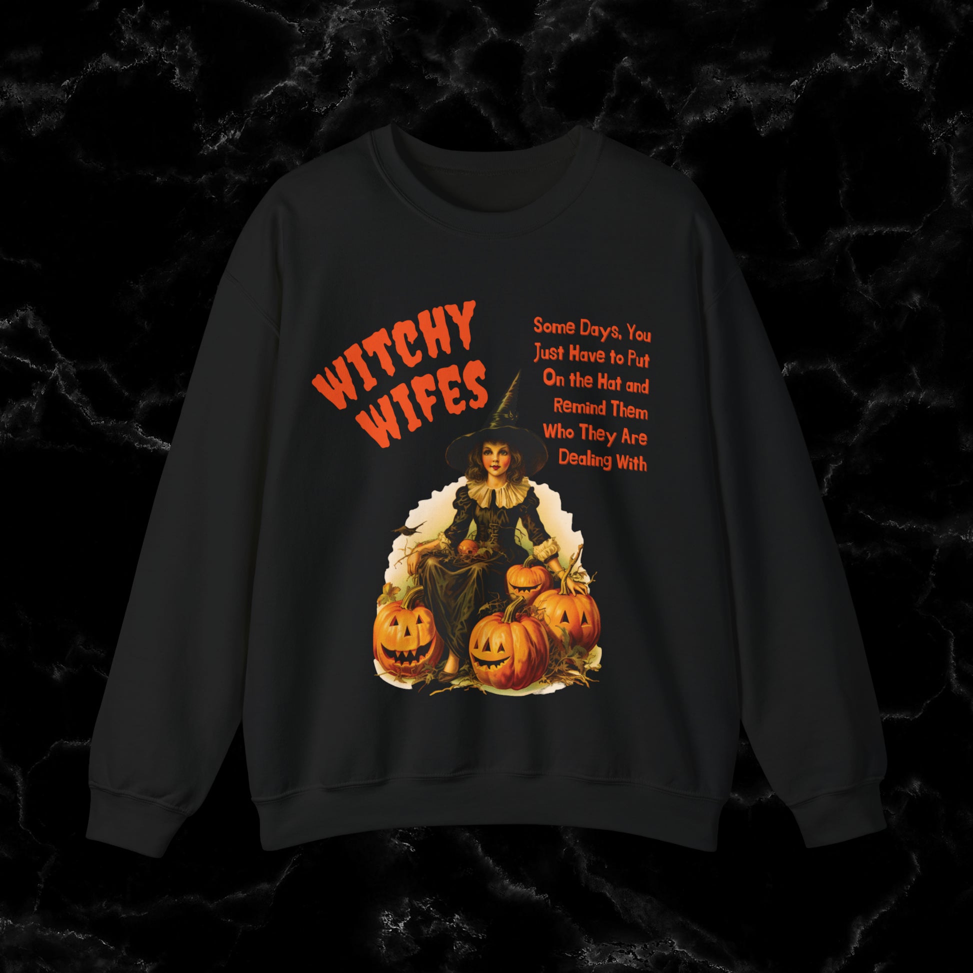 Embrace the Witchy Vibes with Witch Quote Halloween Sweatshirt - Perfect for Wifes Sweatshirt S Black 