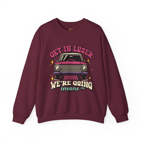 Crewneck Sweatshirt Get In Loser Retro Sweatshirt Printify S Maroon