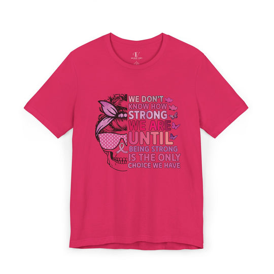 Breast Cancer Awareness T-Shirt - Strength and Hope