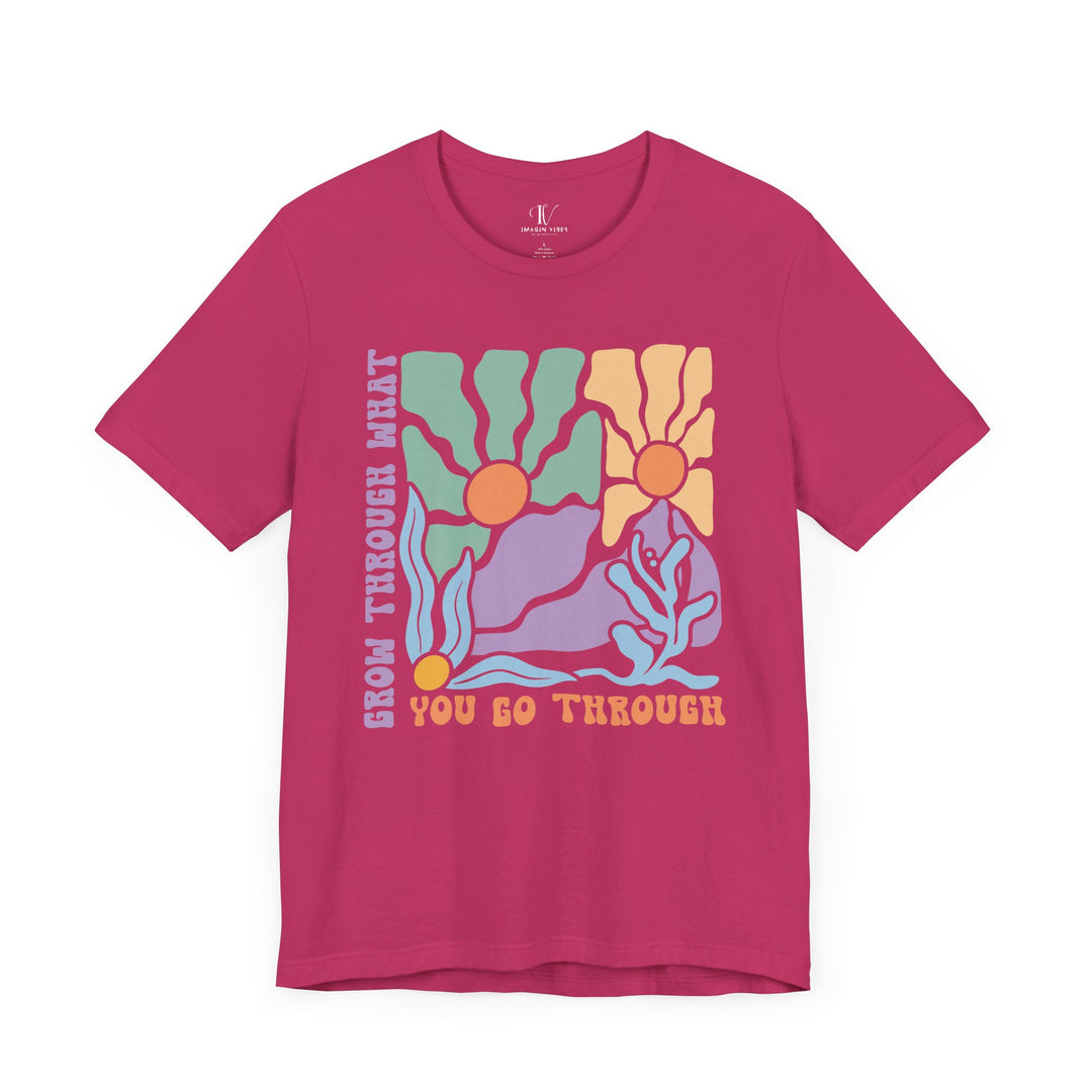 Graphic T-Shirt 'Grow Through What You Go Through' T-Shirt Printify Berry XS
