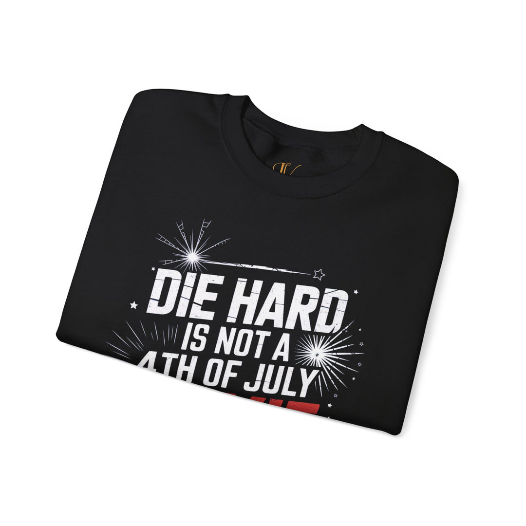 Crewneck Sweatshirt DIE HARD IS NOT A 4TH OF JULY MOVIE Sweatshirt Printify