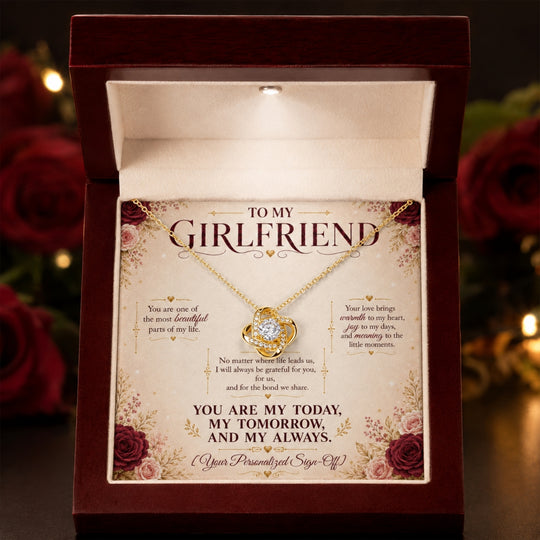 To My Girlfriend – My Today, My Tomorrow, My Always Love Knot Necklace