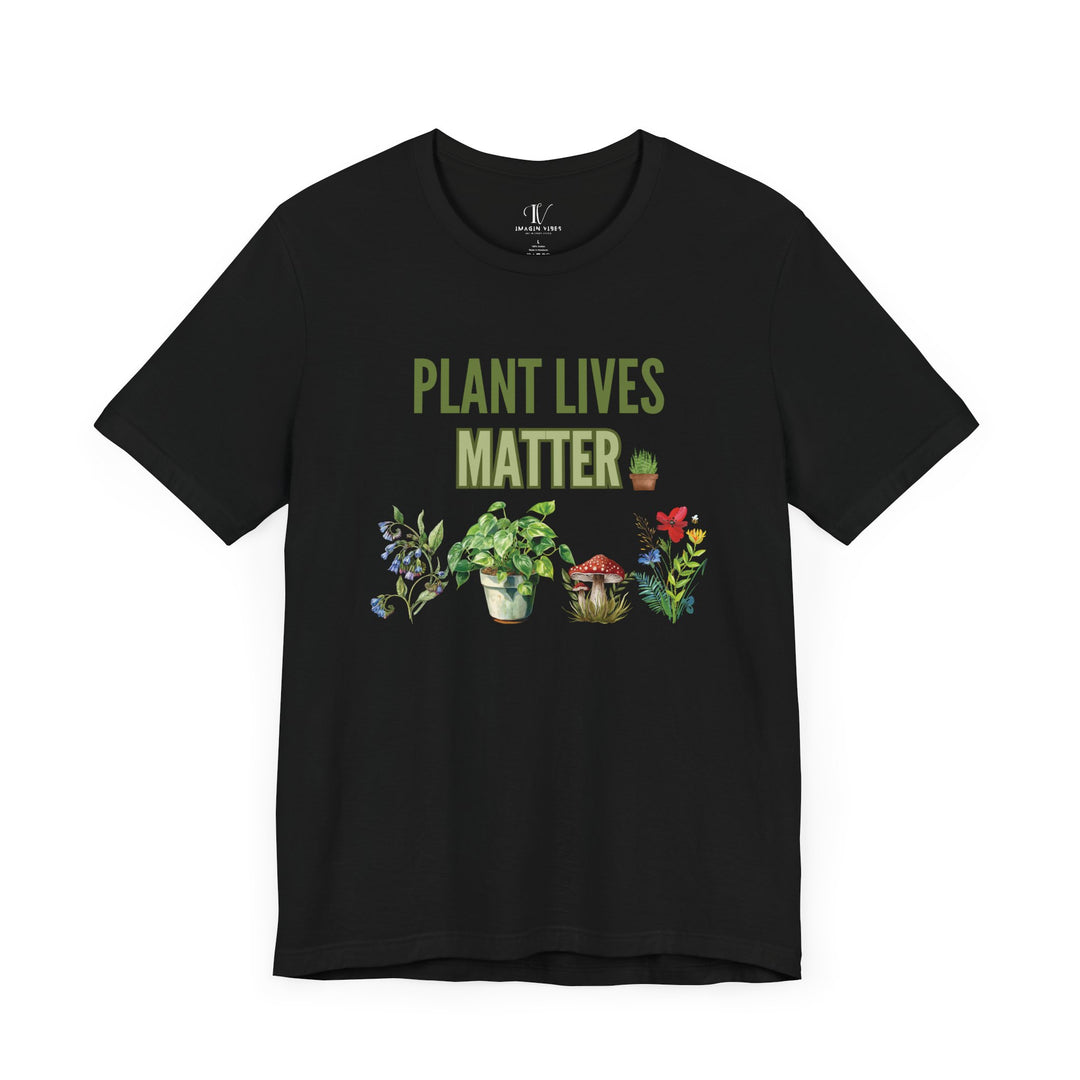 Plant Lives Matter Tee T-Shirt Printify Black XS